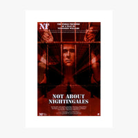 Not About Nightingales 1998 Print