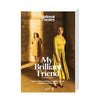 My Brilliant Friend 2019 Print