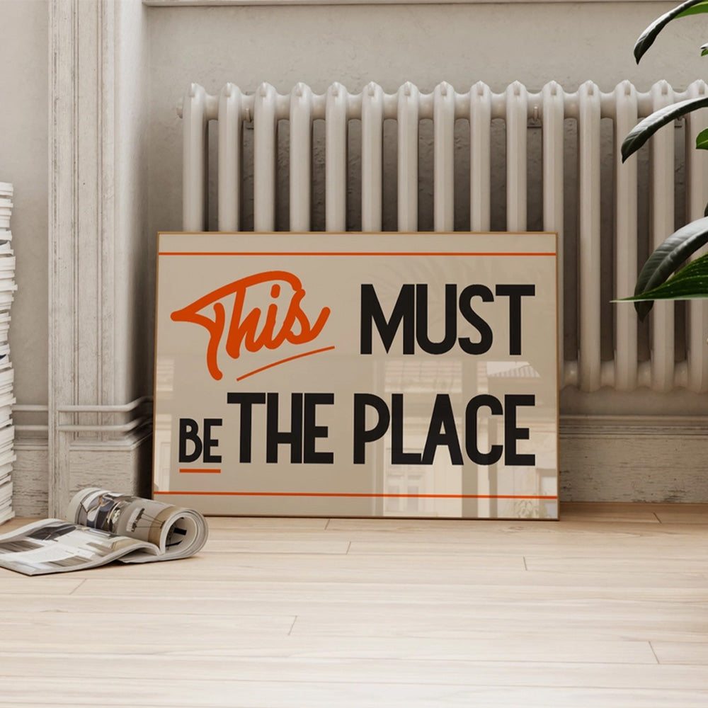 This Must Be The Place A3 Print