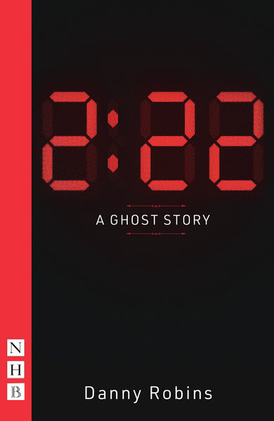 2:22 A Ghost Story Playtext