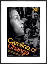 Caroline or Change Print