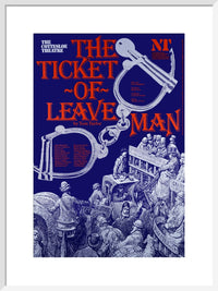 The Ticket-of-Leave Man Custom Print