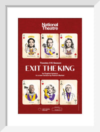 Exit The King Print