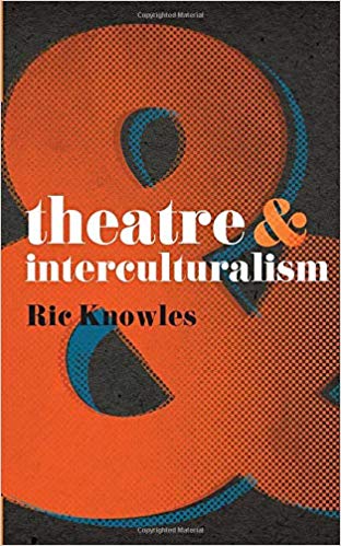 Theatre and Interculturalism