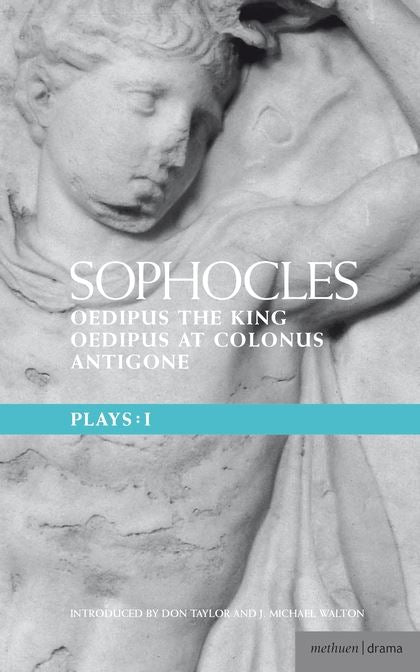 Sophocles Plays: v. 1: Oedipus the King; Oedipus at Colonnus; Antigone