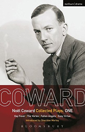 Coward Plays: v.1: Hay Fever, The Vortex, Fallen Angels, Easy Virtue