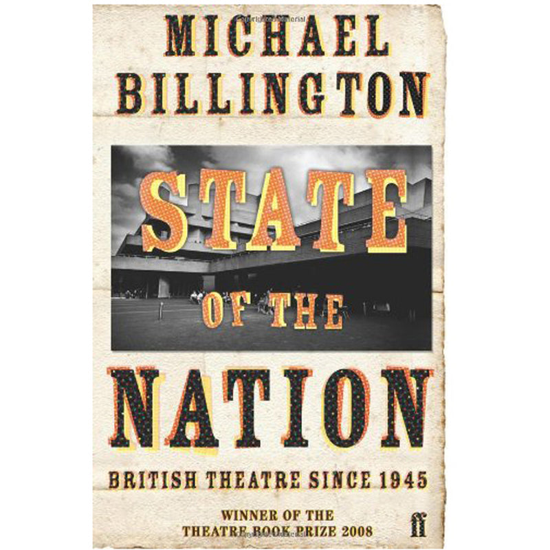 State of the Nation: British Theatre Since 1945