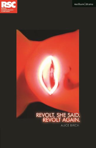 Revolt. She said. Revolt Again. Playtext