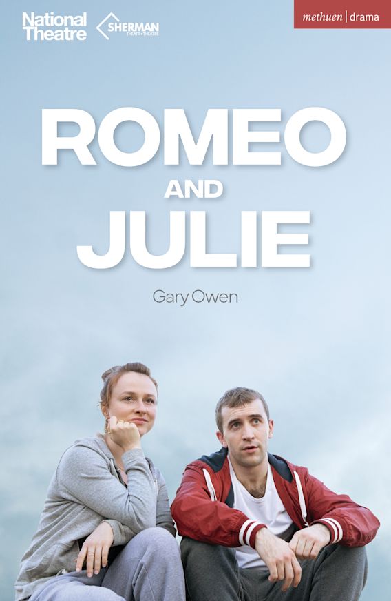 Romeo and Julie National Theatre 2023 Playtext