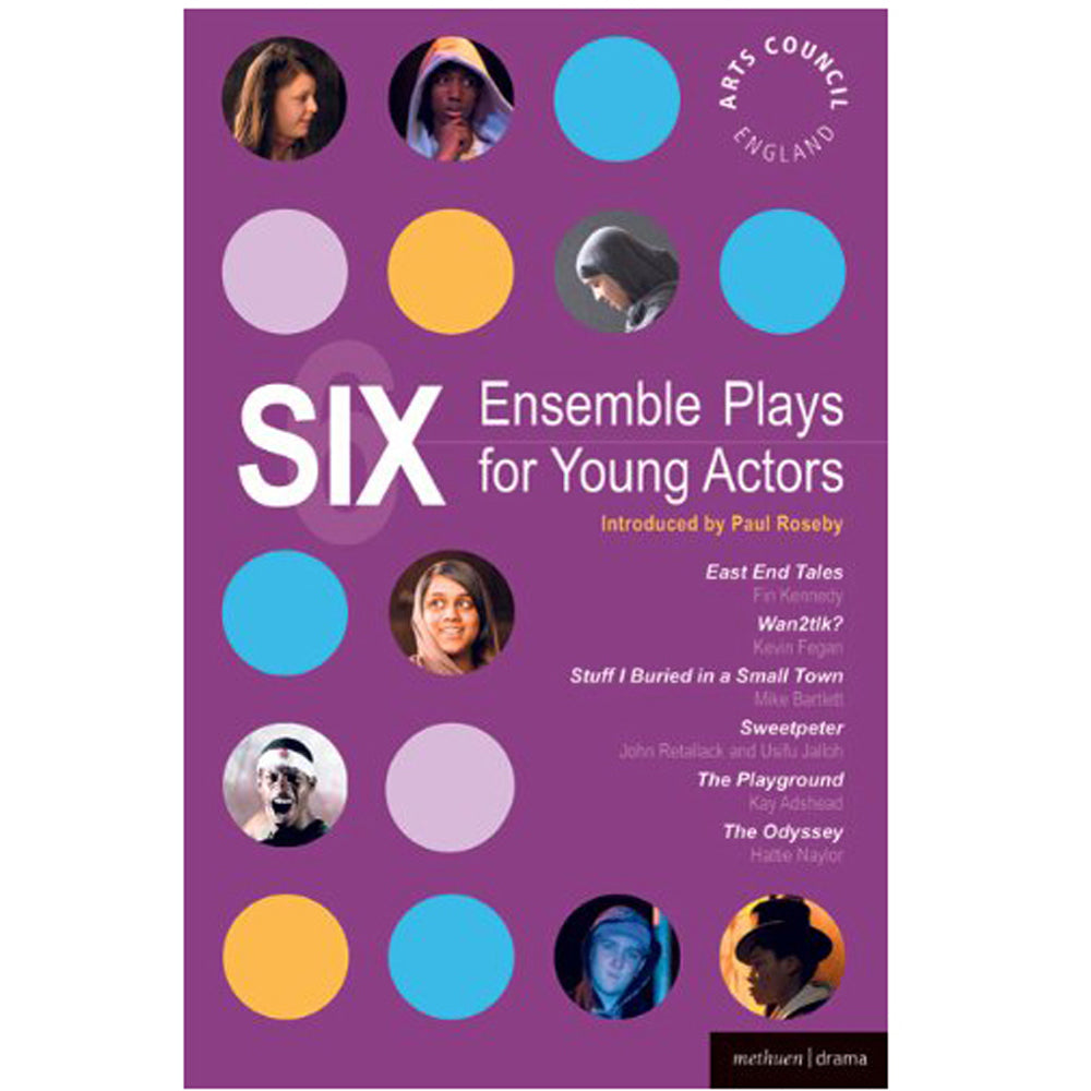Six Ensemble Plays for Young Actors