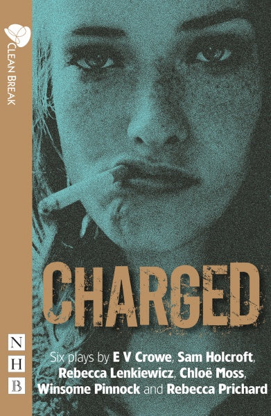 Charged: Six plays about women, crime and justice