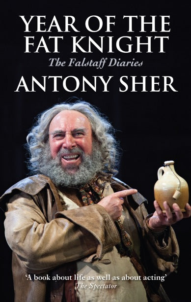 Year of the Fat Knight - The Falstaff Diaries