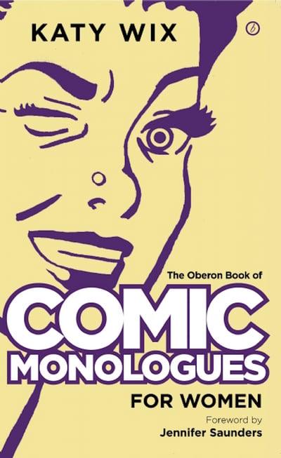 Comic Monologues for Women - Volume 1
