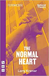 The Normal Heart National Theatre 2021 Playtext