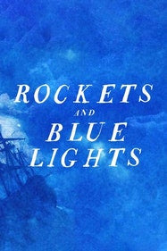 Rockets and Blue Lights Programme