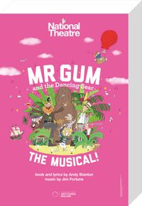 Mr Gum and the Dancing Bear - The Musical! Print