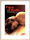 Pains of Youth Print
