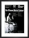 To Those Born Later Print