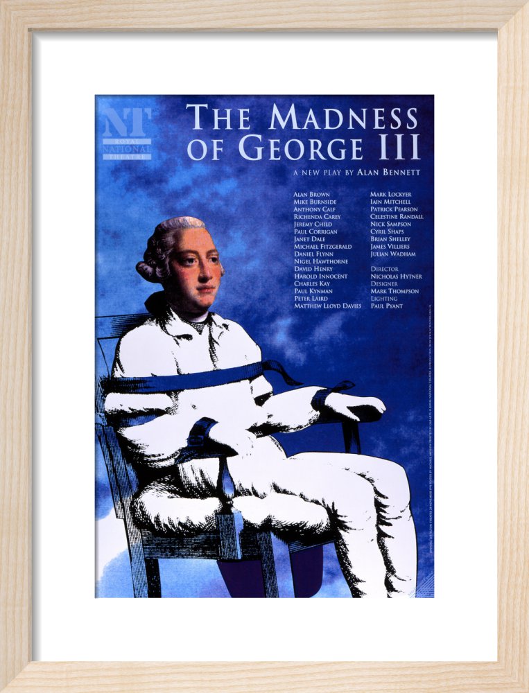 The Madness of George III Custom Print