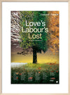 Love's Labour's Lost Print