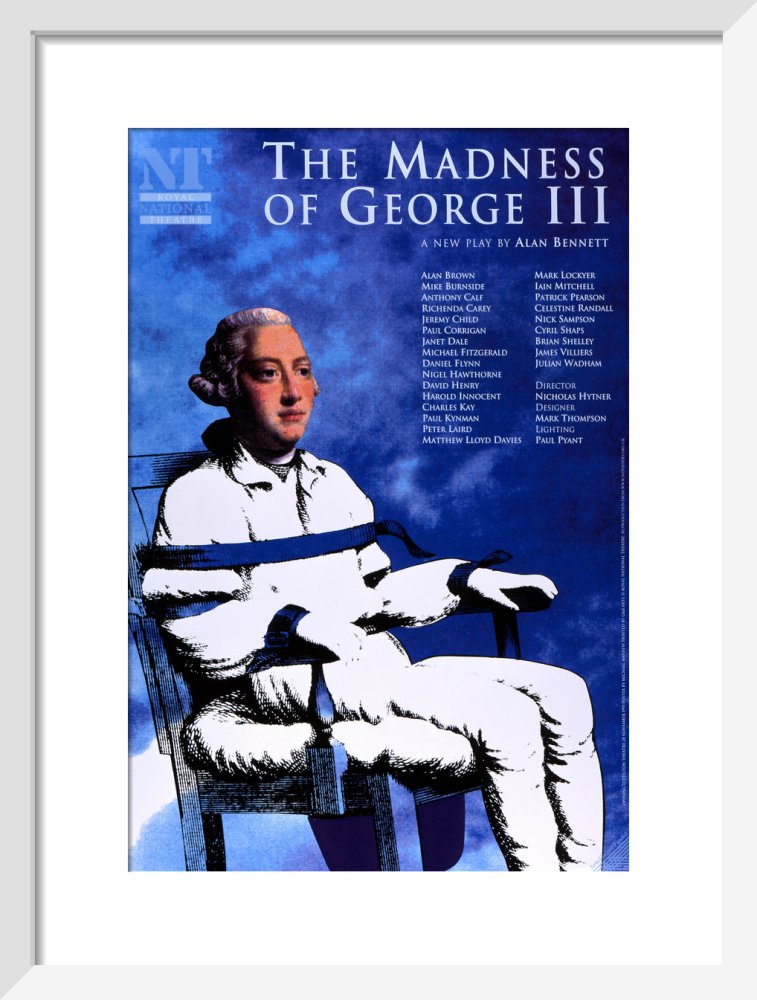 The Madness of George III Print